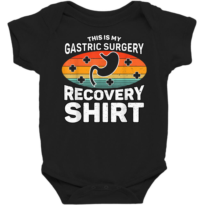 Gastric Sleeve Bariatric This Is My Gastric Surgery Recovery T Shirt Baby Bodysuit by nevinsledowtinwq | Artistshot