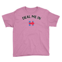 Deal Me In Hillary Clinton Youth Tee | Artistshot