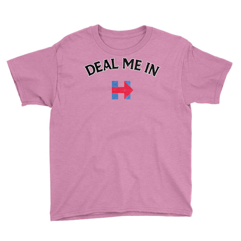 Deal Me In Hillary Clinton Youth Tee | Artistshot