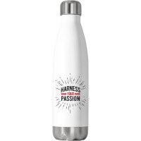 Harness Your Passion Stainless Steel Water Bottle | Artistshot