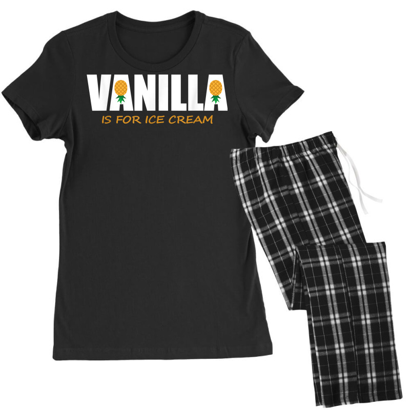 Vanilla Is For Ice Cream Upside Down Pineapple Swinger Theme T Shirt Women's Pajamas Set by munceylsareiasjr | Artistshot