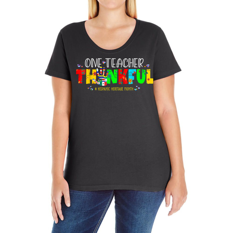 One Thankful Teacher Hispanic Heritage Month Latin American T Shirt Ladies Curvy T-Shirt by spizerrleppleq | Artistshot