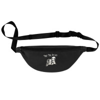 Smile Now Die Later, Smile Now Die Laters, The Smile Now Die Later, Sm Fanny Pack | Artistshot