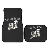 Smile Now Die Later, Smile Now Die Laters, The Smile Now Die Later, Sm Full Set Car Mats | Artistshot