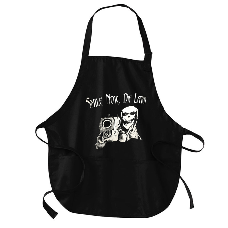 Smile Now Die Later, Smile Now Die Laters, The Smile Now Die Later, Sm Medium-length Apron | Artistshot