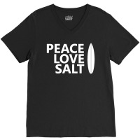 Peace Love Salt   Surfboard V-neck Tee | Artistshot