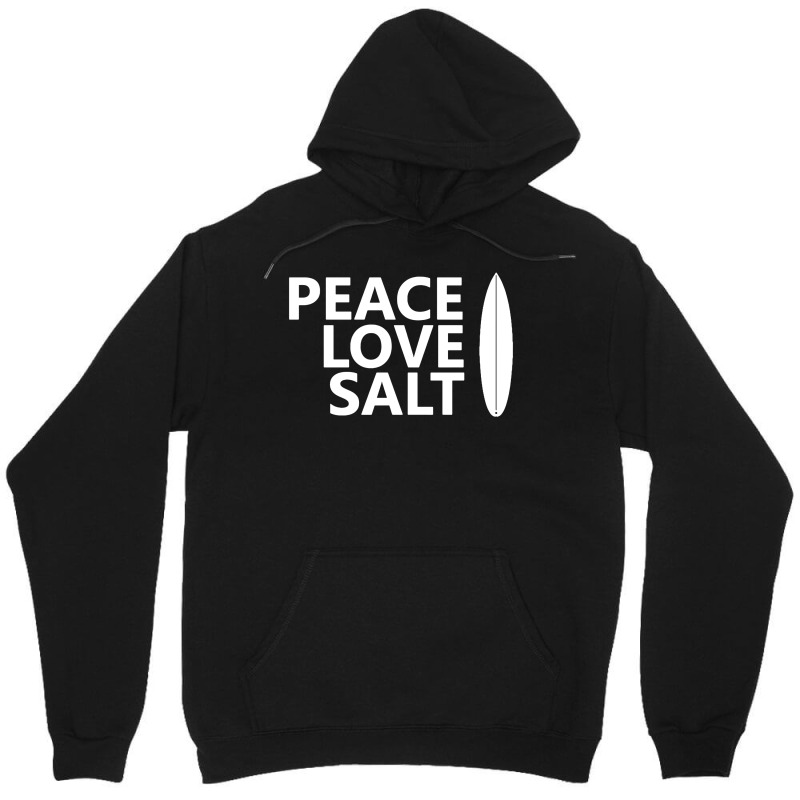 Peace Love Salt   Surfboard Unisex Hoodie | Artistshot