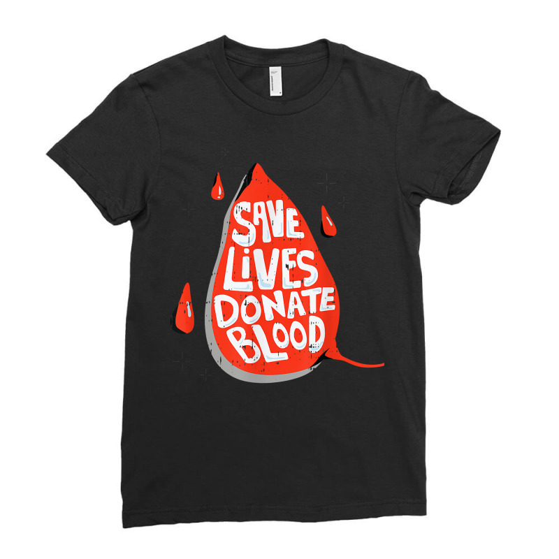 Donate Life Blood Nurse Medical Lab Cool Med Gifts T Shirt Ladies Fitted T-Shirt by tuckeynkriccijea | Artistshot