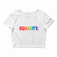 Equality Tshirt Crop Top | Artistshot