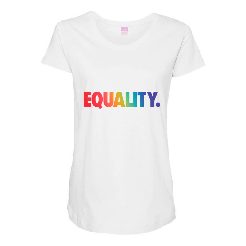 Equality Tshirt Maternity Scoop Neck T-shirt | Artistshot