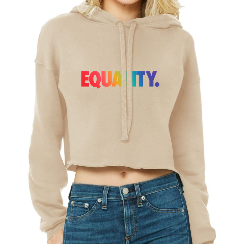 Equality Tshirt Cropped Hoodie | Artistshot