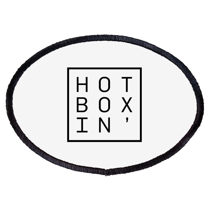 Hot Boxin Oval Patch | Artistshot