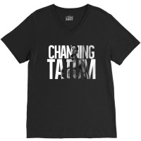 Channing Tatum V-neck Tee | Artistshot