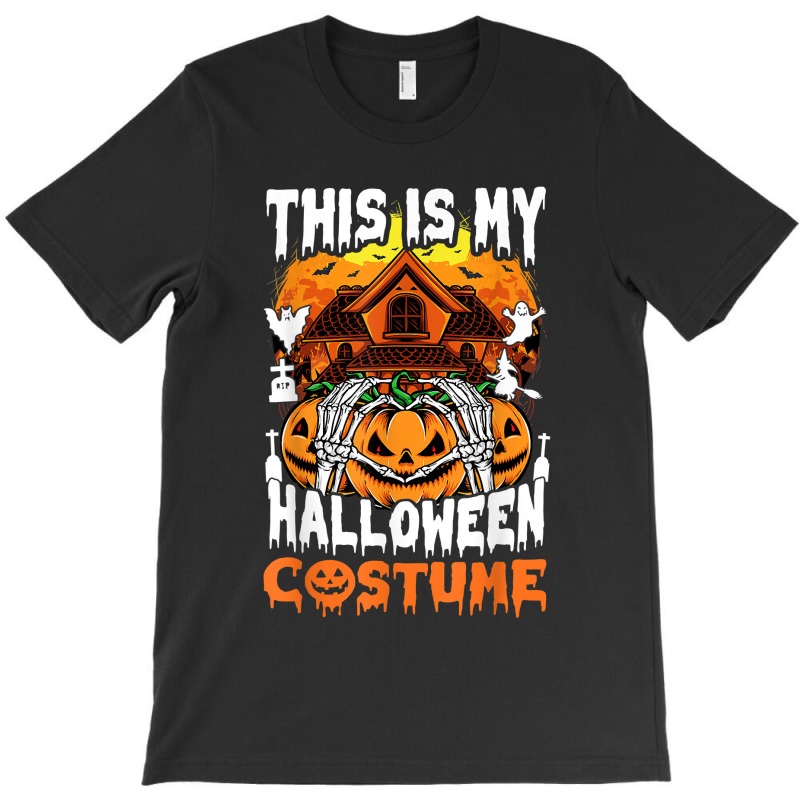 This Is My Halloween Costume Pumpkin Scary Halloween Night Art Charact T-shirt | Artistshot