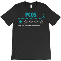 Pcos Review Very Bad Would Not Recommend 1 Star Rating T Shirt T-shirt | Artistshot