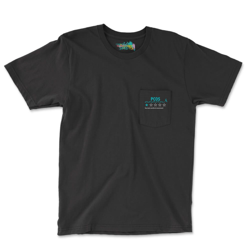 Pcos Review Very Bad Would Not Recommend 1 Star Rating T Shirt Pocket T-shirt | Artistshot