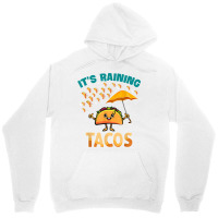 It Is Raining Tacos Funny Taco Kids Girls Boys Gift T Shirt Unisex Hoodie | Artistshot