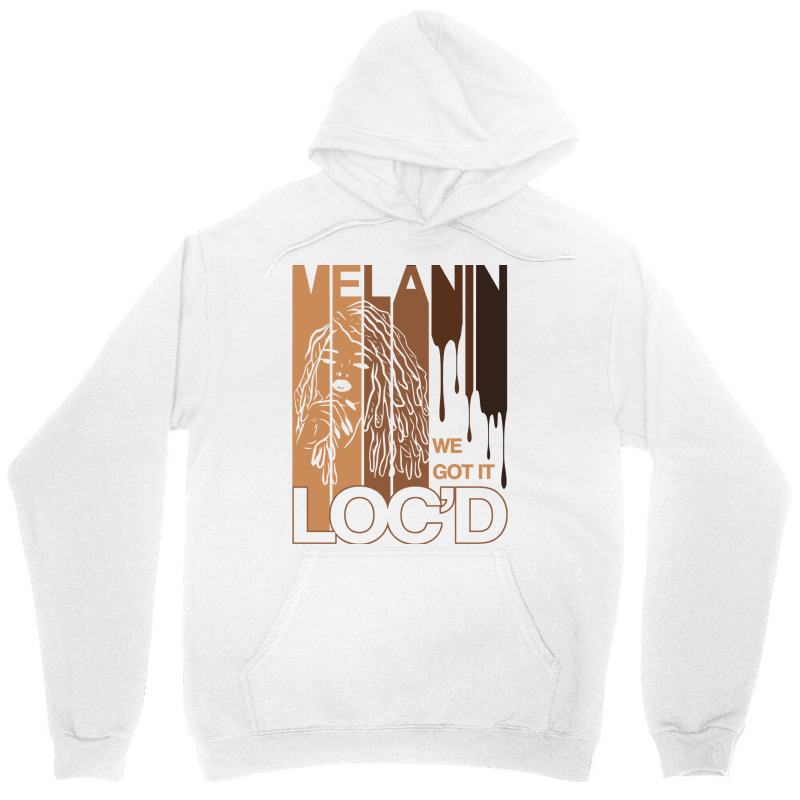 Melanin Drippin We Got It Loc'd Black Afro Natural Hair Pullover Hoodi Unisex Hoodie | Artistshot