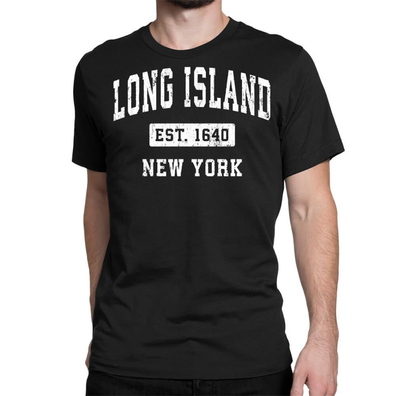 Long Island New York Ny Vintage Established Sports Design Sweatshirt Classic T-shirt by klezgbnist | Artistshot