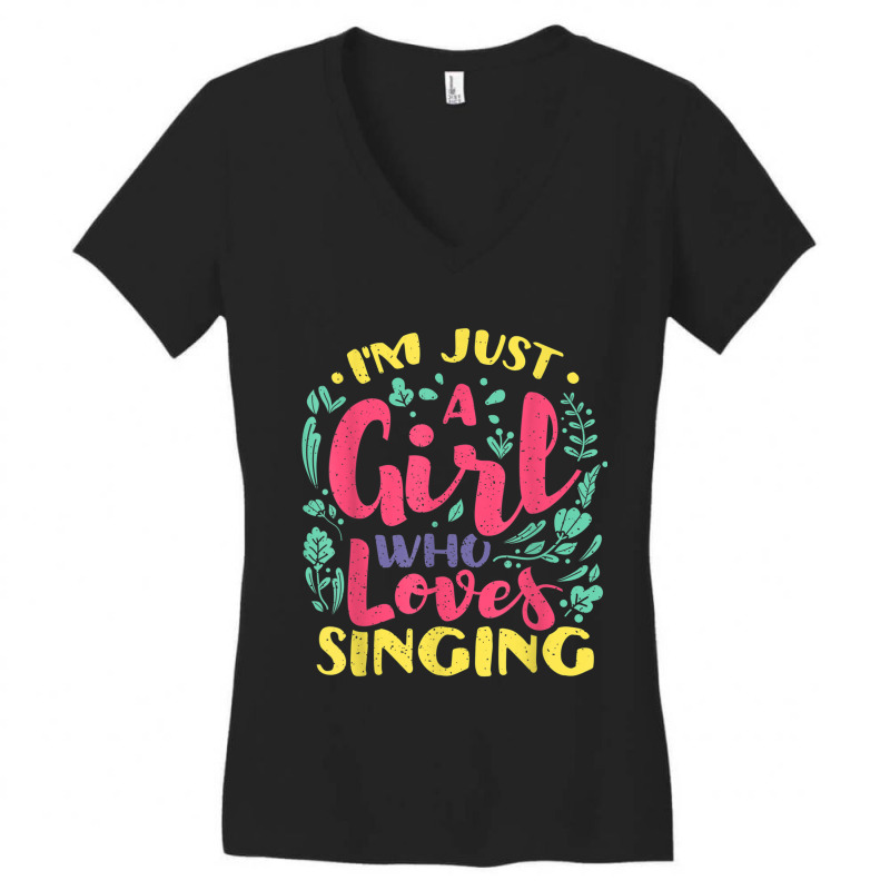 I'm Just A Girl Who Loves Singing - Karaoke Musician Singer Women's V-Neck T-Shirt by Juan-Design | Artistshot