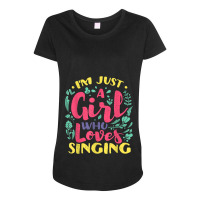 I'm Just A Girl Who Loves Singing - Karaoke Musician Singer Maternity Scoop Neck T-shirt | Artistshot