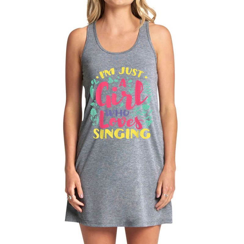 I'm Just A Girl Who Loves Singing - Karaoke Musician Singer Tank Dress by Juan-Design | Artistshot