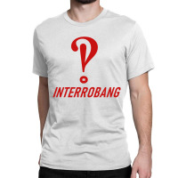 Interrobang Classic T-shirt | Artistshot