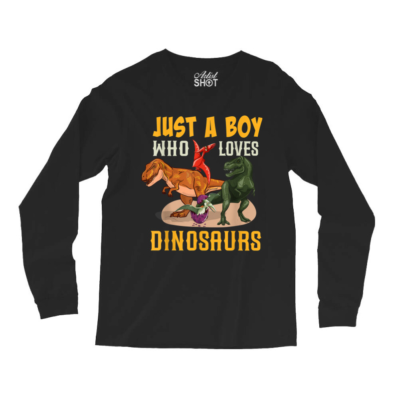 Just A Boy Who Loves Dinosaurs Young Paleontologist Long Sleeve Shirts by Juan-Design | Artistshot