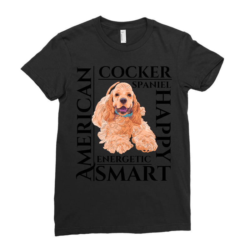 Cocker Spaniel T  Shirt Cocker Spaniel Dog Traits Gift T  Shirt Ladies Fitted T-Shirt by teenytinywonder | Artistshot