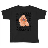 Cocker Spaniel T  Shirt Cocker Spaniel Dog Traits Gift T  Shirt Toddler T-shirt | Artistshot