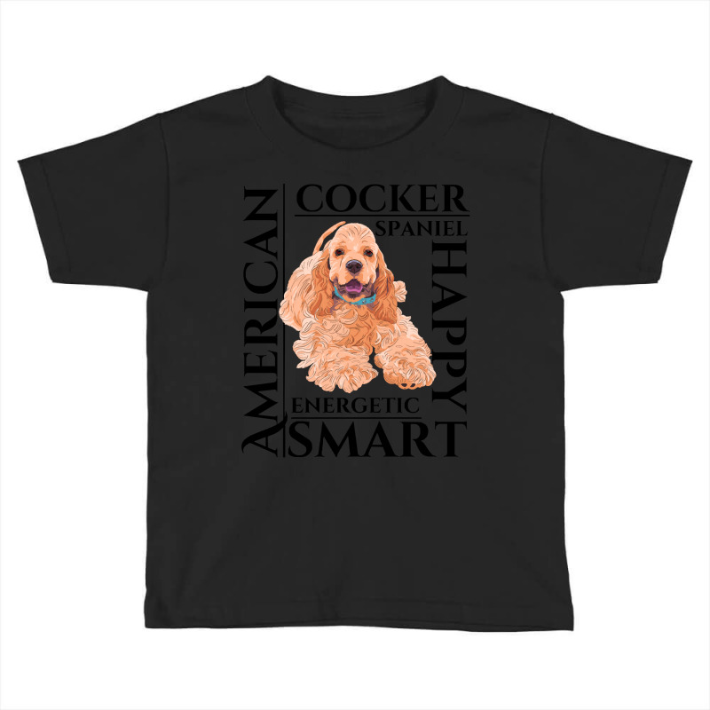 Cocker Spaniel T  Shirt Cocker Spaniel Dog Traits Gift T  Shirt Toddler T-shirt by teenytinywonder | Artistshot