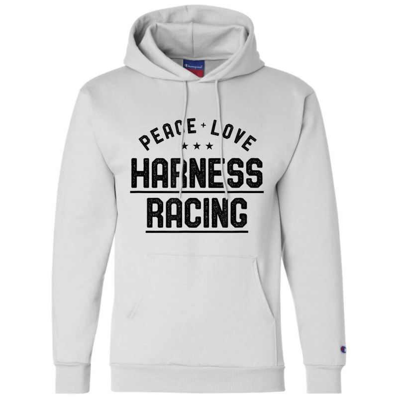 Peace Love Harness Racing Vintage Harness Racer Lover Gift Champion Hoodie | Artistshot