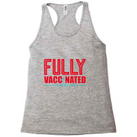 Fully Vaccinated You Are Welcome Racerback Tank | Artistshot