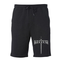 Latin Saying   Si Vis Pacem Para Bellum T Shirt Fleece Short | Artistshot