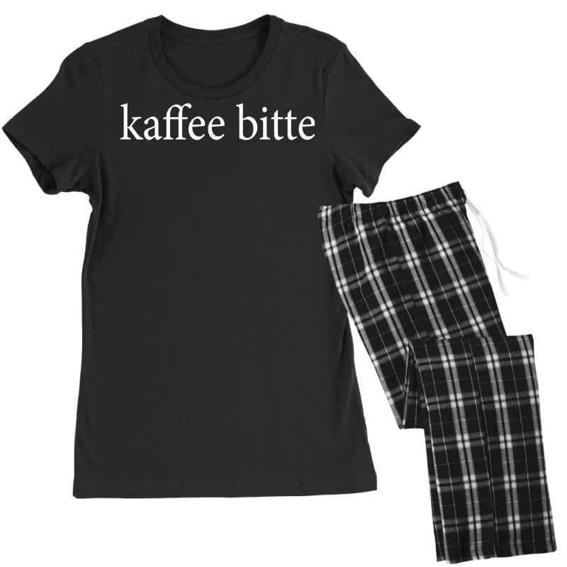 Kaffee Bitte Coffee Please German Language Germany Trip Java T Shirt Women's Pajamas Set by crineraullamasqo | Artistshot