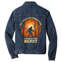 Yes I Do Have A Retirement Plan Find Bigfoot Sasquatch 2020 T Shirt Men Denim Jacket | Artistshot