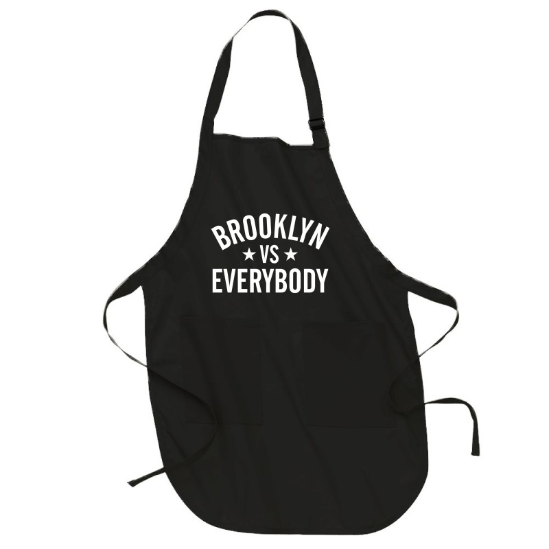 Brooklyn Vs. Everybody 2 Full-length Apron | Artistshot