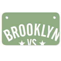 Brooklyn Vs. Everybody 2 Motorcycle License Plate | Artistshot