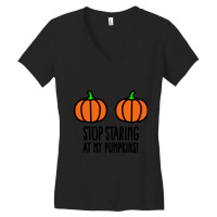 Stop Staring At My Pumpkins - Halloween Boobs Women's V-neck T-shirt | Artistshot