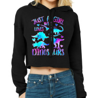 Just A Girl Who Loves Dinosaurs  Dinosaur Theme Teen Girls Cropped Hoodie | Artistshot