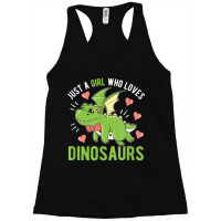 Just A Girl Who Loves Dinosaurs Dino Racerback Tank | Artistshot