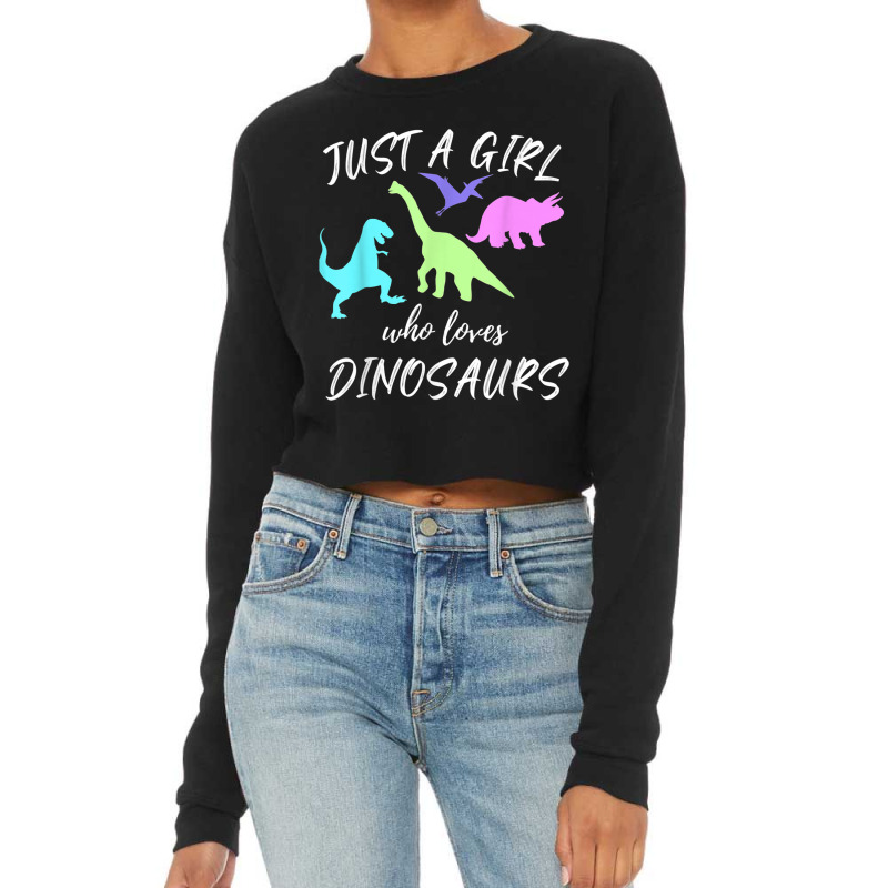 Just A Girl Who Loves Dinosaurs Dinosaur Theme Cropped Sweater by Juan-Design | Artistshot