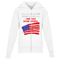 All Gave Some Some Gave All One Had Bone Spurs Youth Zipper Hoodie | Artistshot