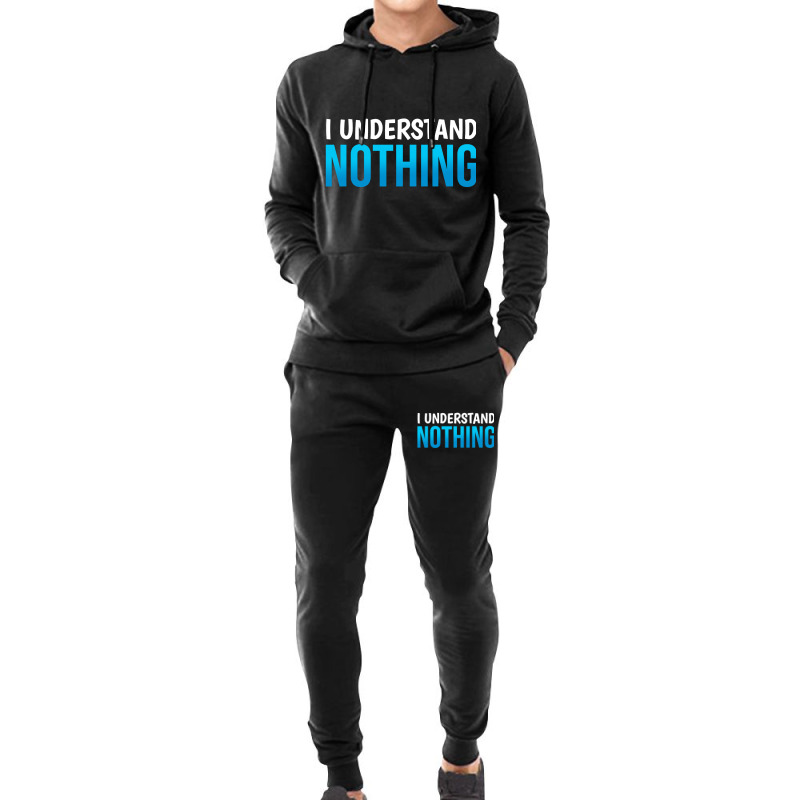 I Understand Nothing, The Office Quotes Hoodie & Jogger Set | Artistshot