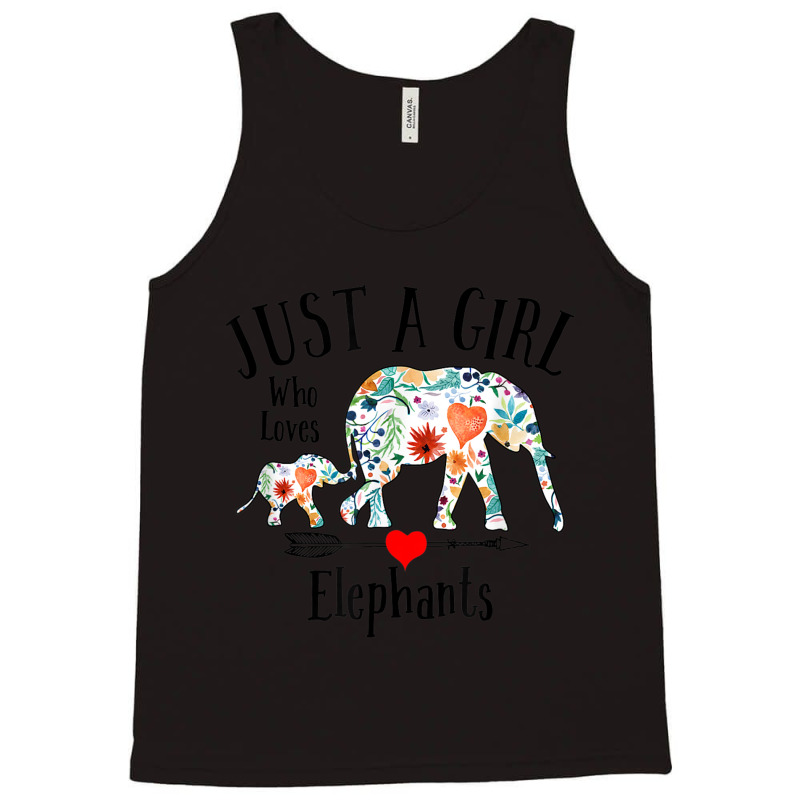 Just A Girl Who Loves Elephants Cute Design For Women Girls Tank Top | Artistshot