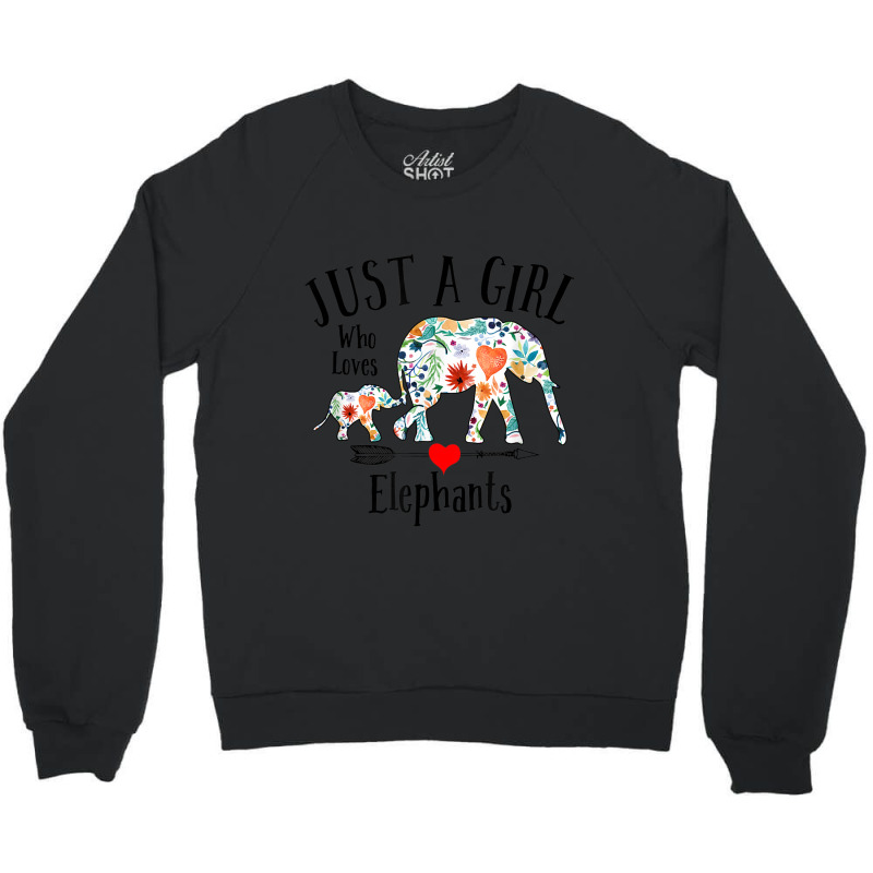 Just A Girl Who Loves Elephants Cute Design For Women Girls Crewneck Sweatshirt | Artistshot