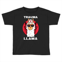 Trauma Llama Emt Responder Emergency Medical Technician Ems T Shirt Toddler T-shirt | Artistshot