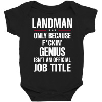 Gift For F Ckin' Genius Landman Baby Bodysuit | Artistshot