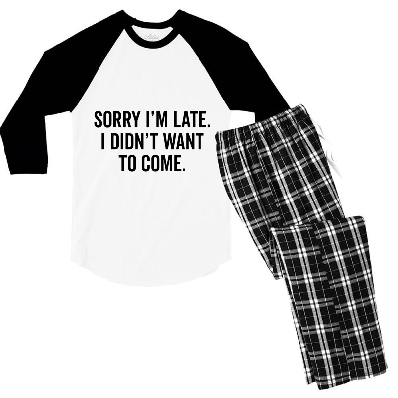 Sorry I'm Llate Men's 3/4 Sleeve Pajama Set | Artistshot