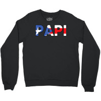 Puerto Rican Flag Shirt Mens Dad Gifts Papi Puerto Rico T Shirt Crewneck Sweatshirt | Artistshot